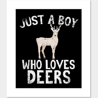 Just A Boy Who Loves Deers Posters and Art